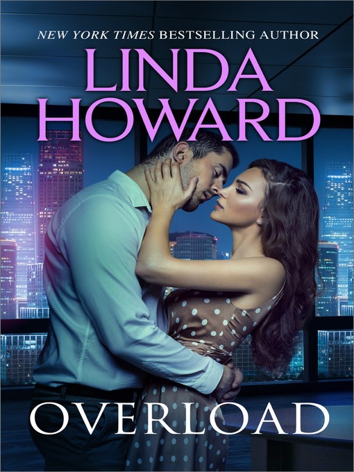 Title details for OVERLOAD by Linda Howard - Wait list